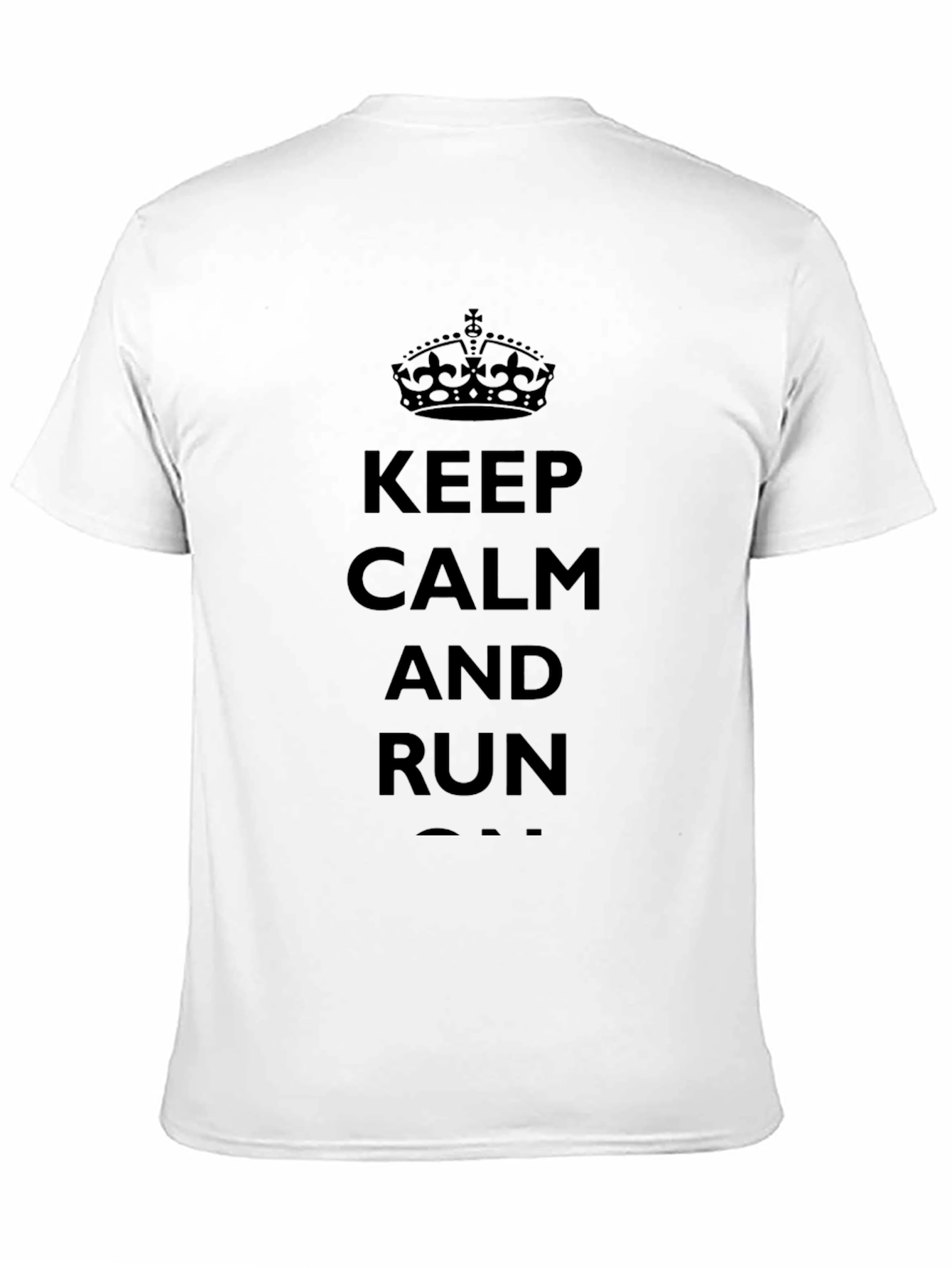 Keep Calm And Run On T-Shirt