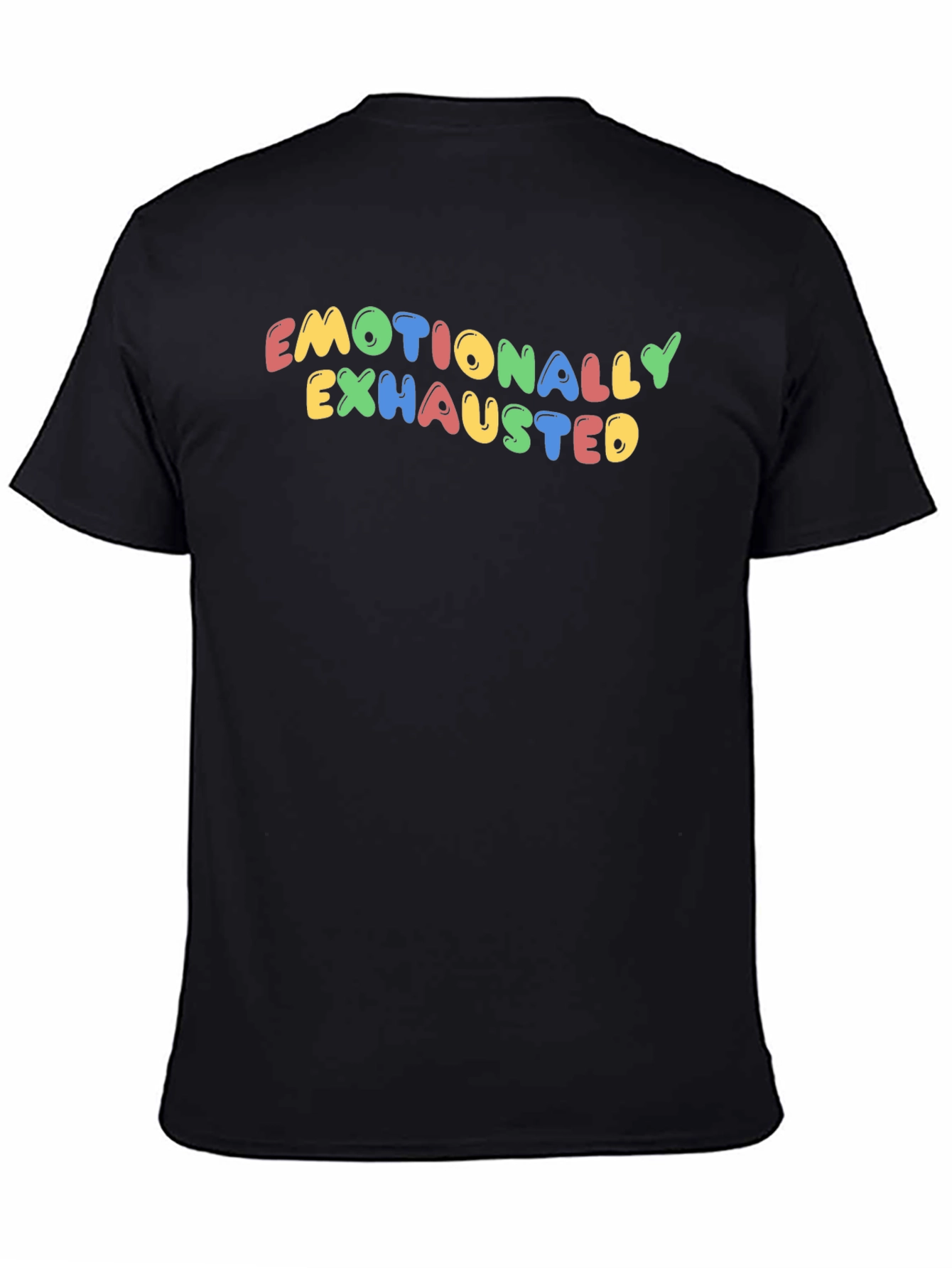 Emotionally Exhausted Graphic T-Shirt - Unisex