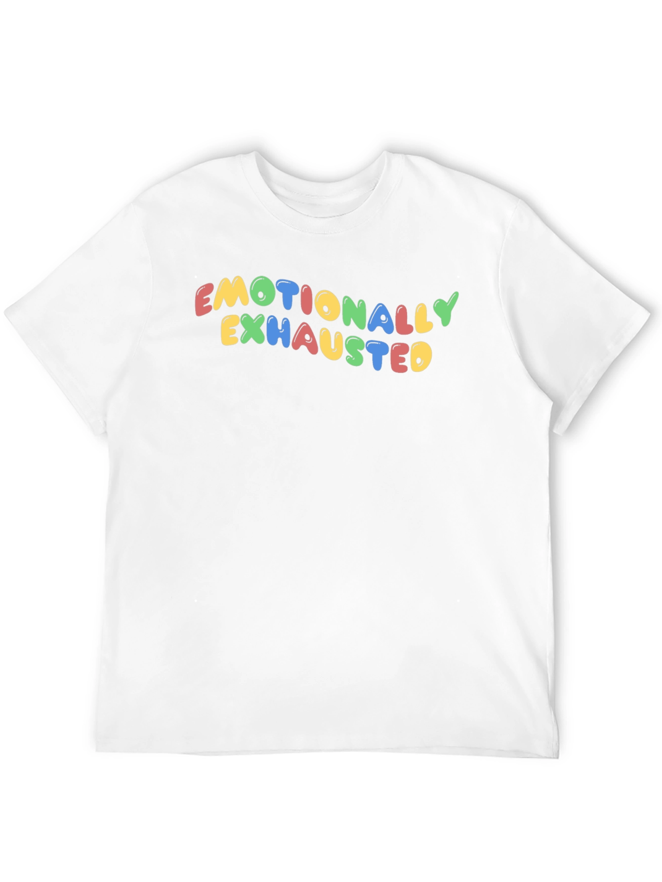 Emotionally Exhausted Graphic T-Shirt - Unisex