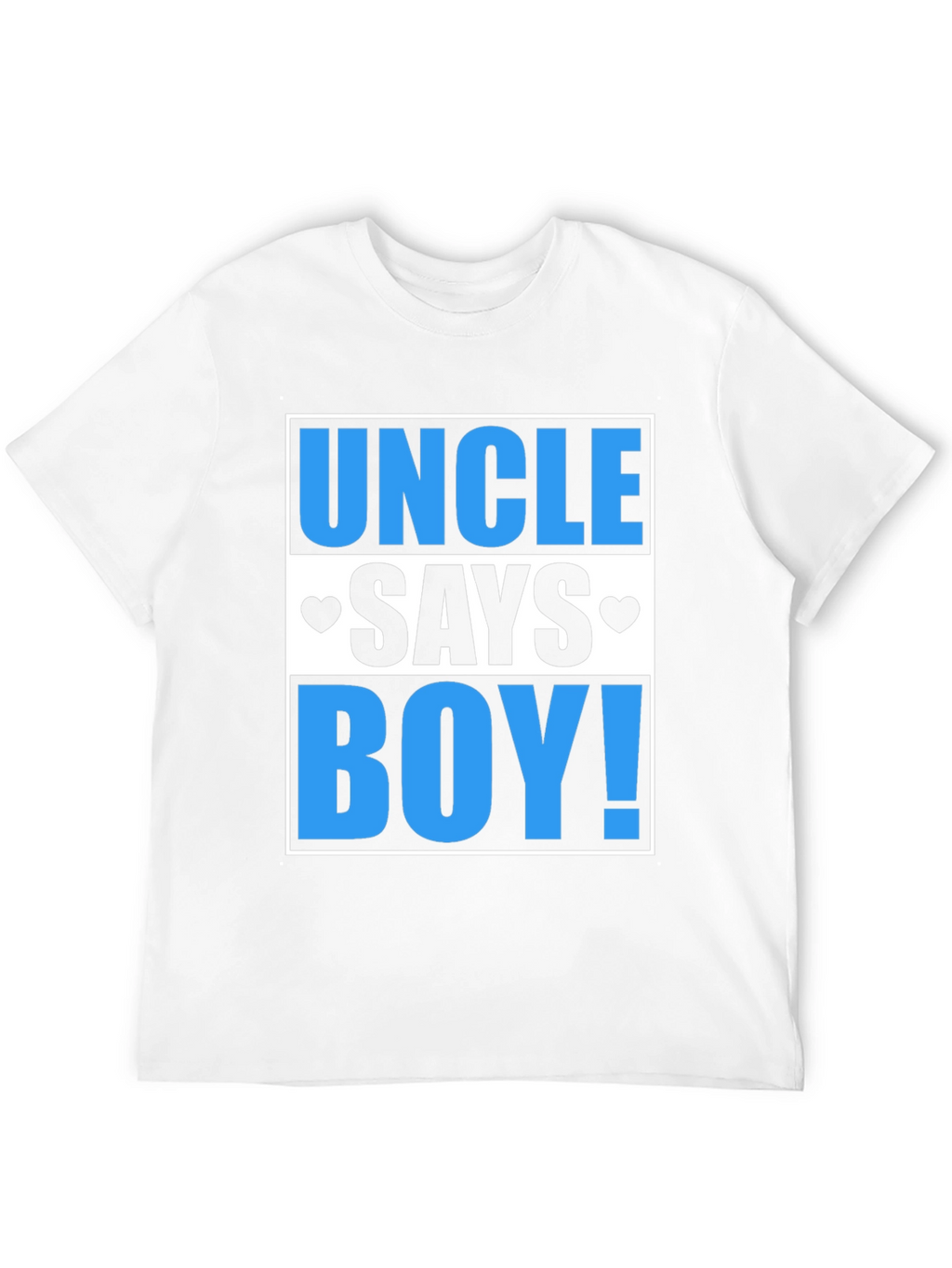 Uncle Says Boy T-Shirt - Baby Reveal Tee