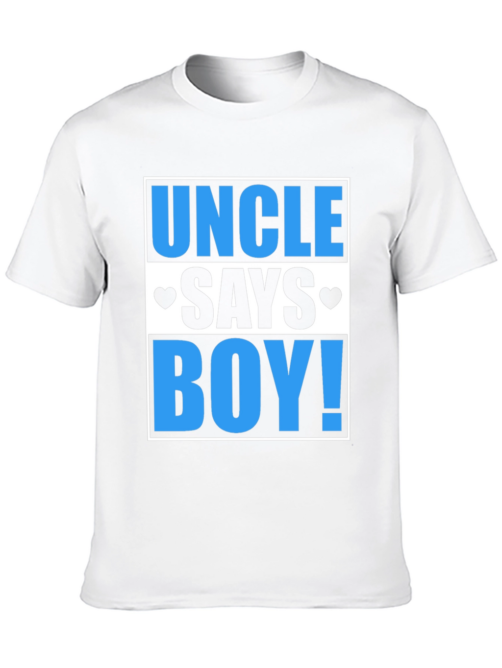 Uncle Says Boy T-Shirt - Baby Reveal Tee