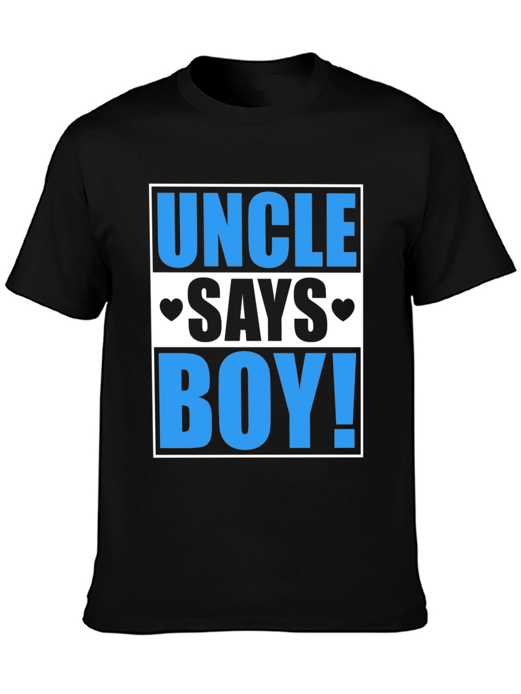 Uncle Says Boy T-Shirt - Baby Reveal Tee