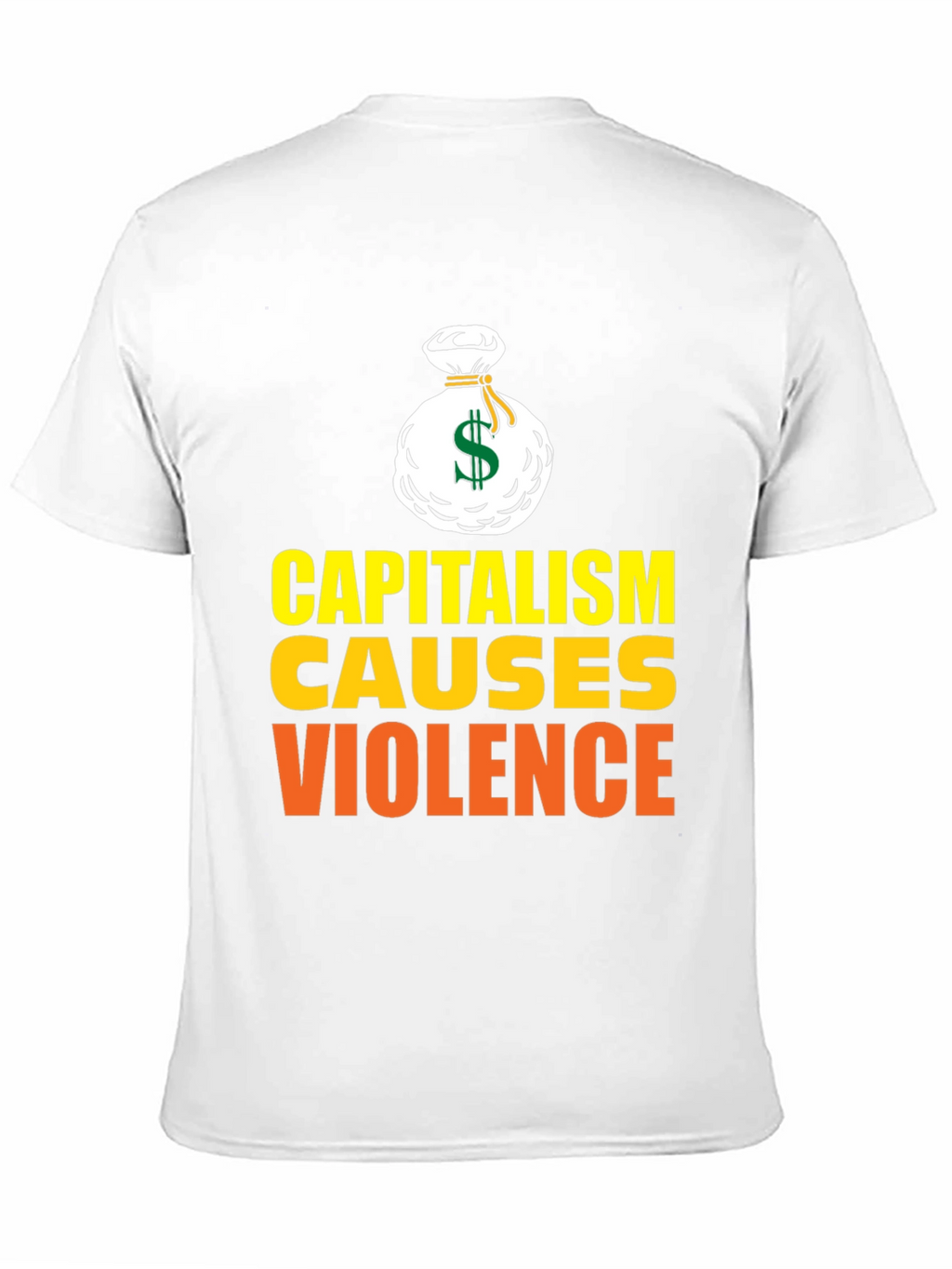Capitalism Causes Violence Graphic T-Shirt