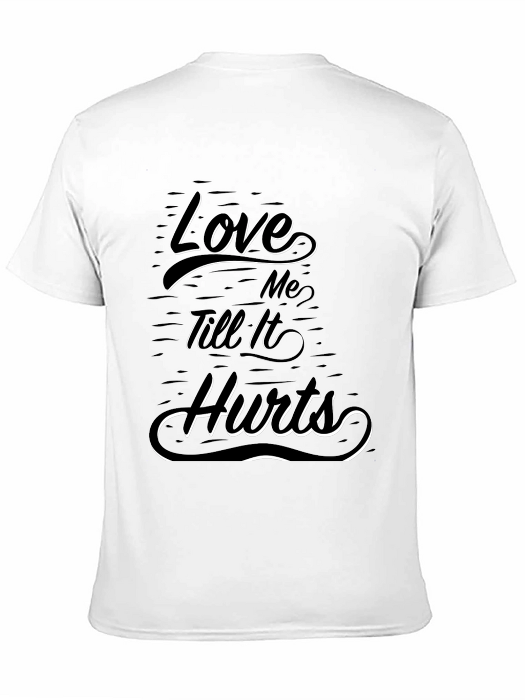 Love Me Till It Hurts Graphic Tee - Black