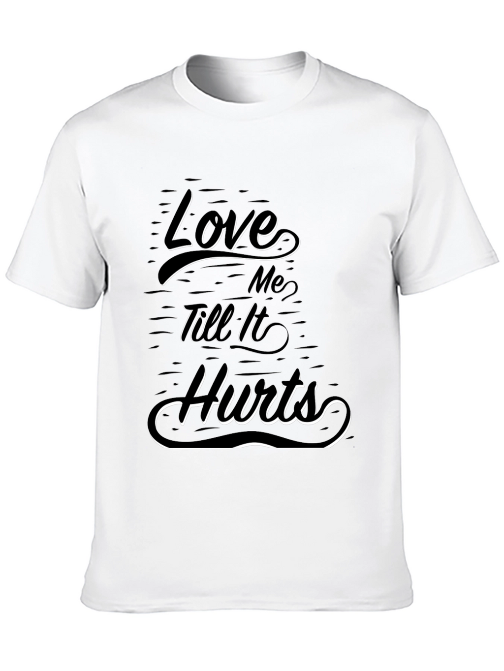 Love Me Till It Hurts Graphic Tee - Black