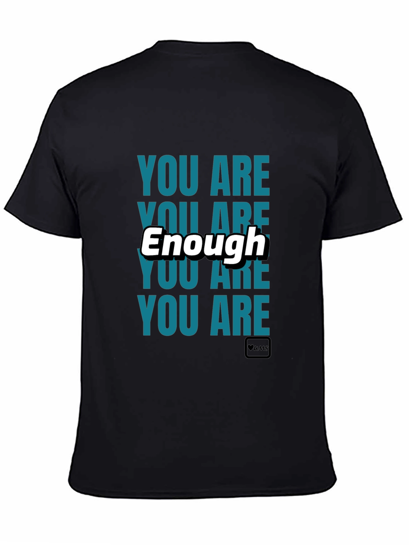 You Are Enough Black Graphic T-Shirt