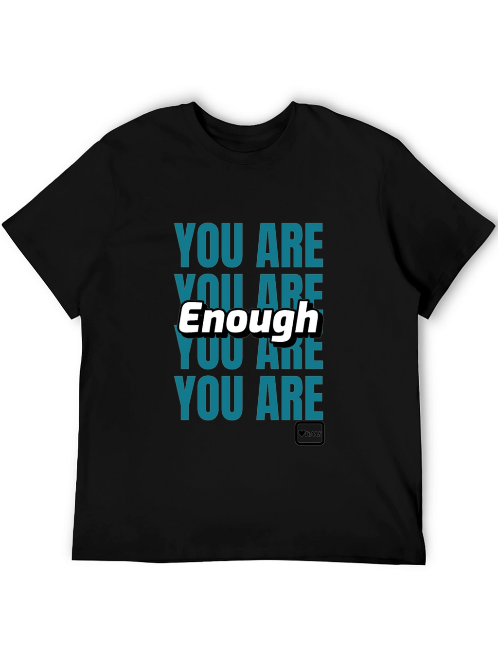 You Are Enough Black Graphic T-Shirt