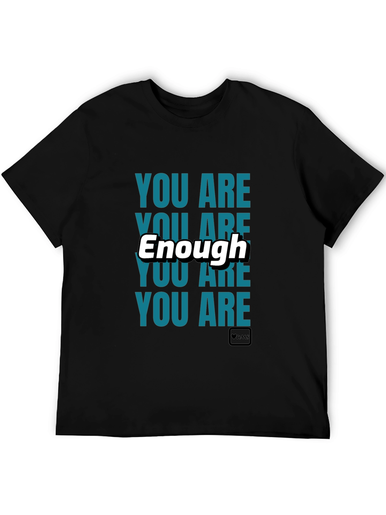 You Are Enough Black Graphic T-Shirt