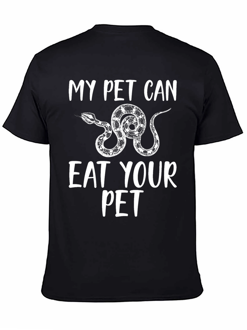 My Pet Can Eat Your Pet Snake Graphic T-Shirt
