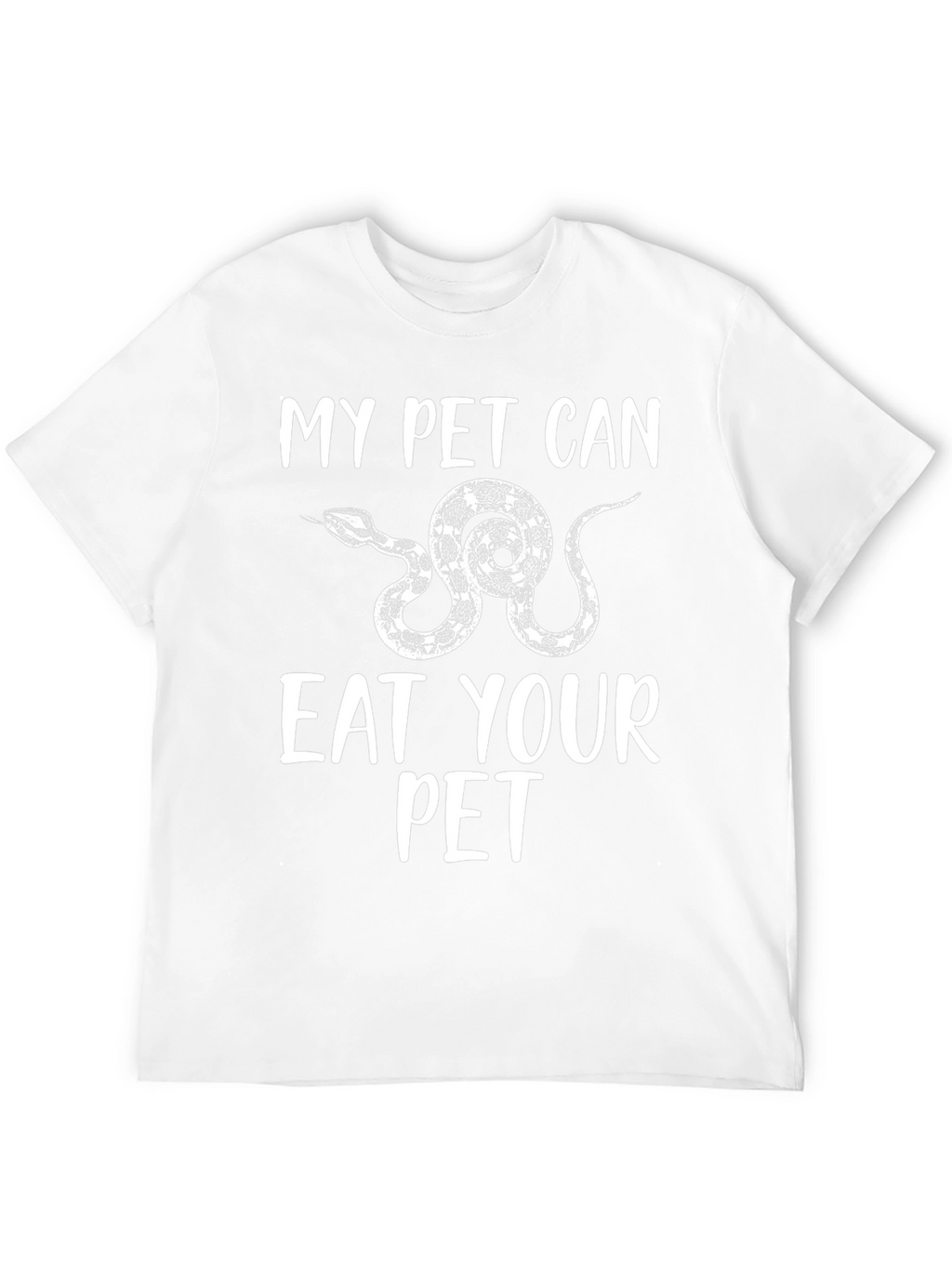 My Pet Can Eat Your Pet Snake Graphic T-Shirt