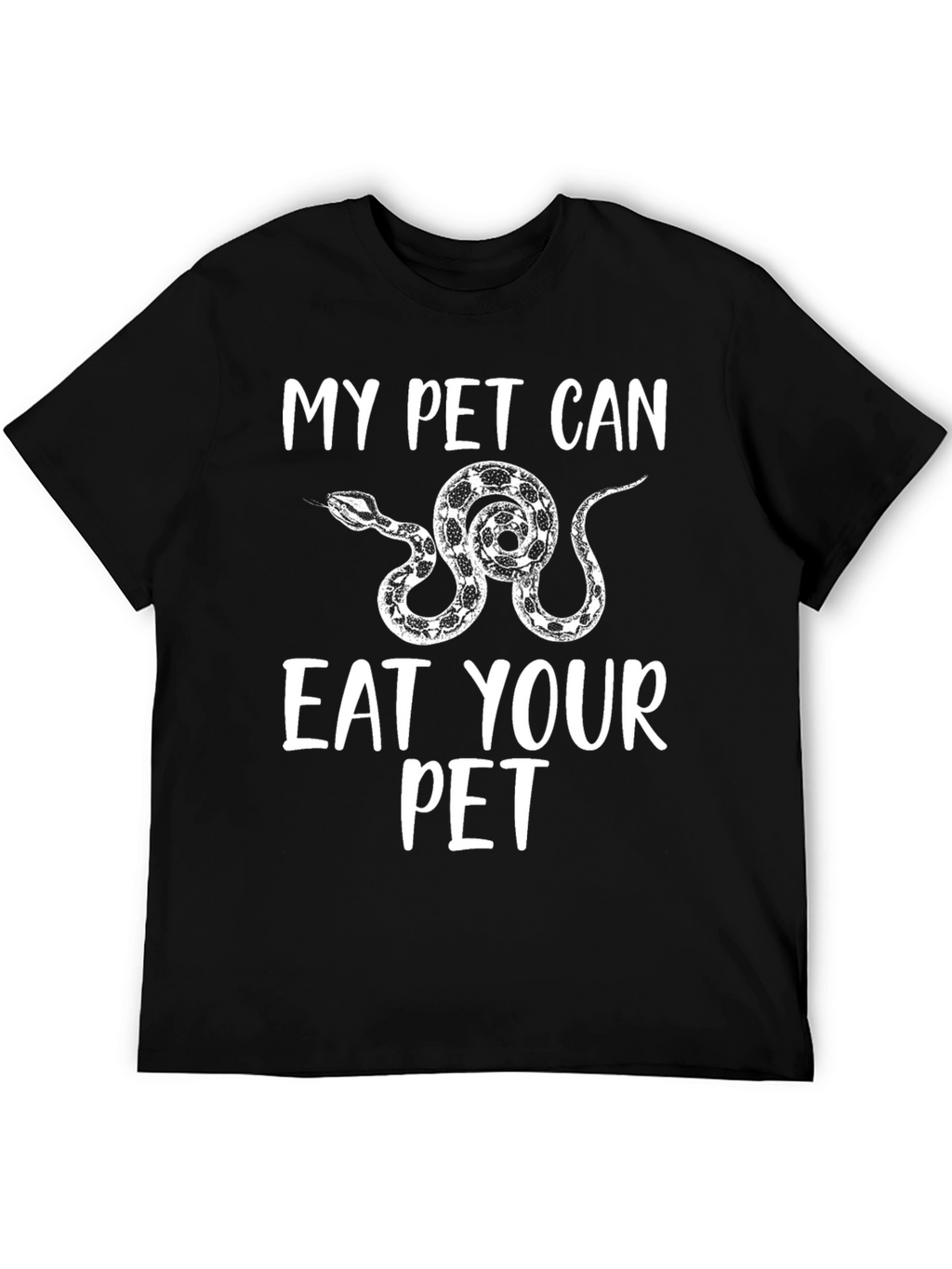 My Pet Can Eat Your Pet Snake Graphic T-Shirt