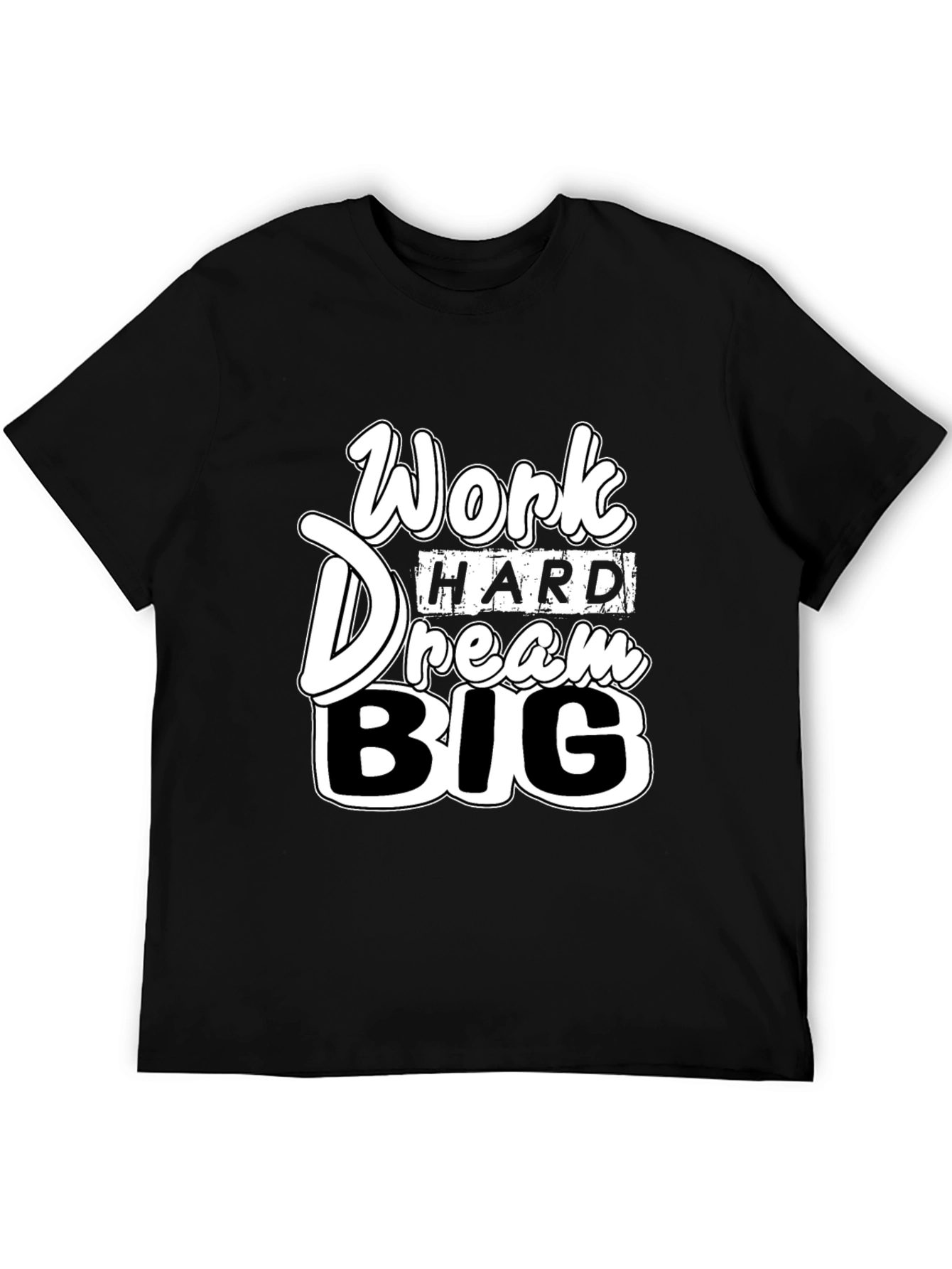 Work Hard Dream Big Graphic T-Shirt