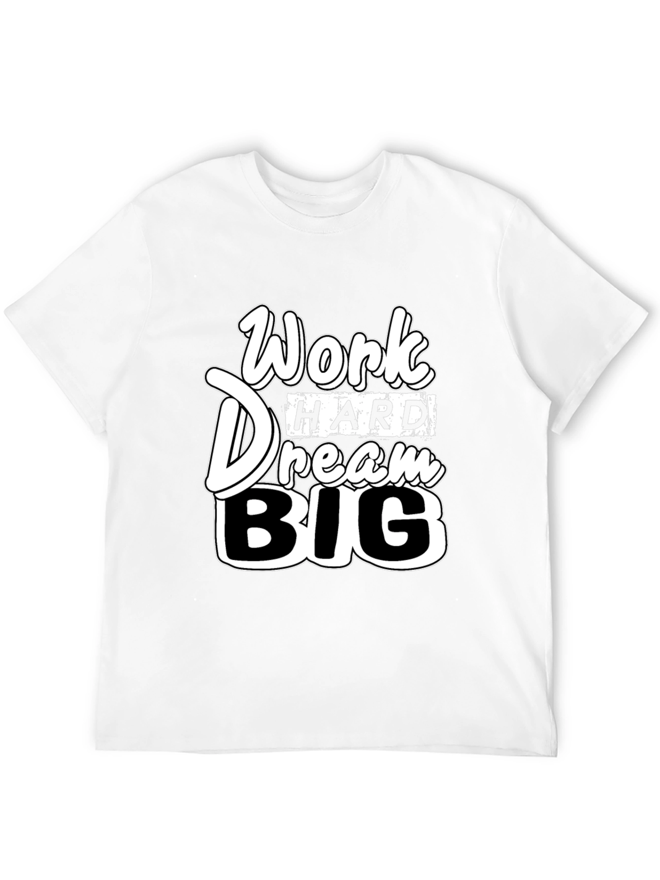 Work Hard Dream Big Graphic T-Shirt
