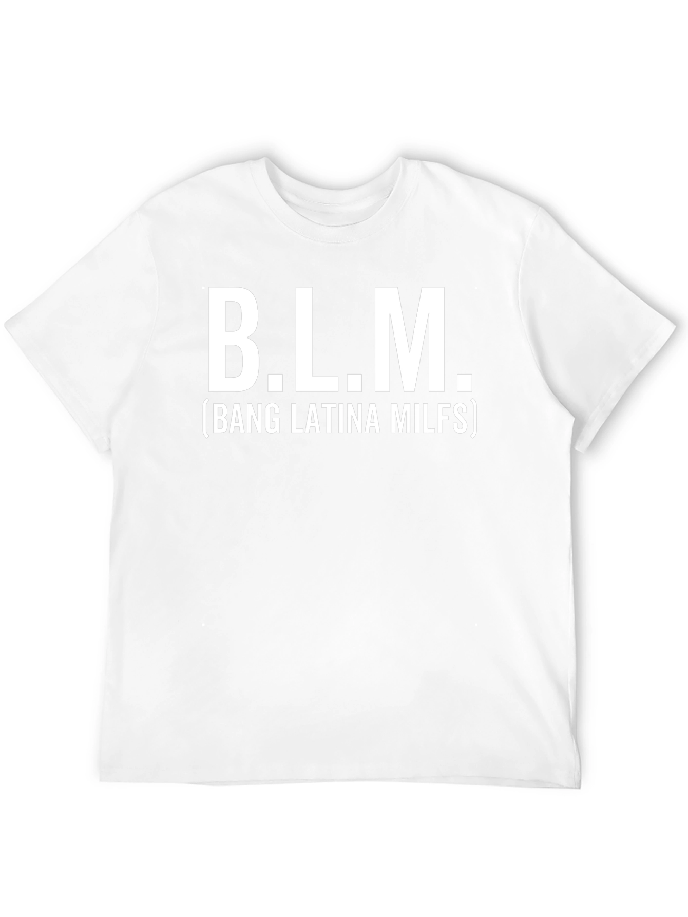B.L.M. Funny T-Shirt - Novelty Graphic Tee
