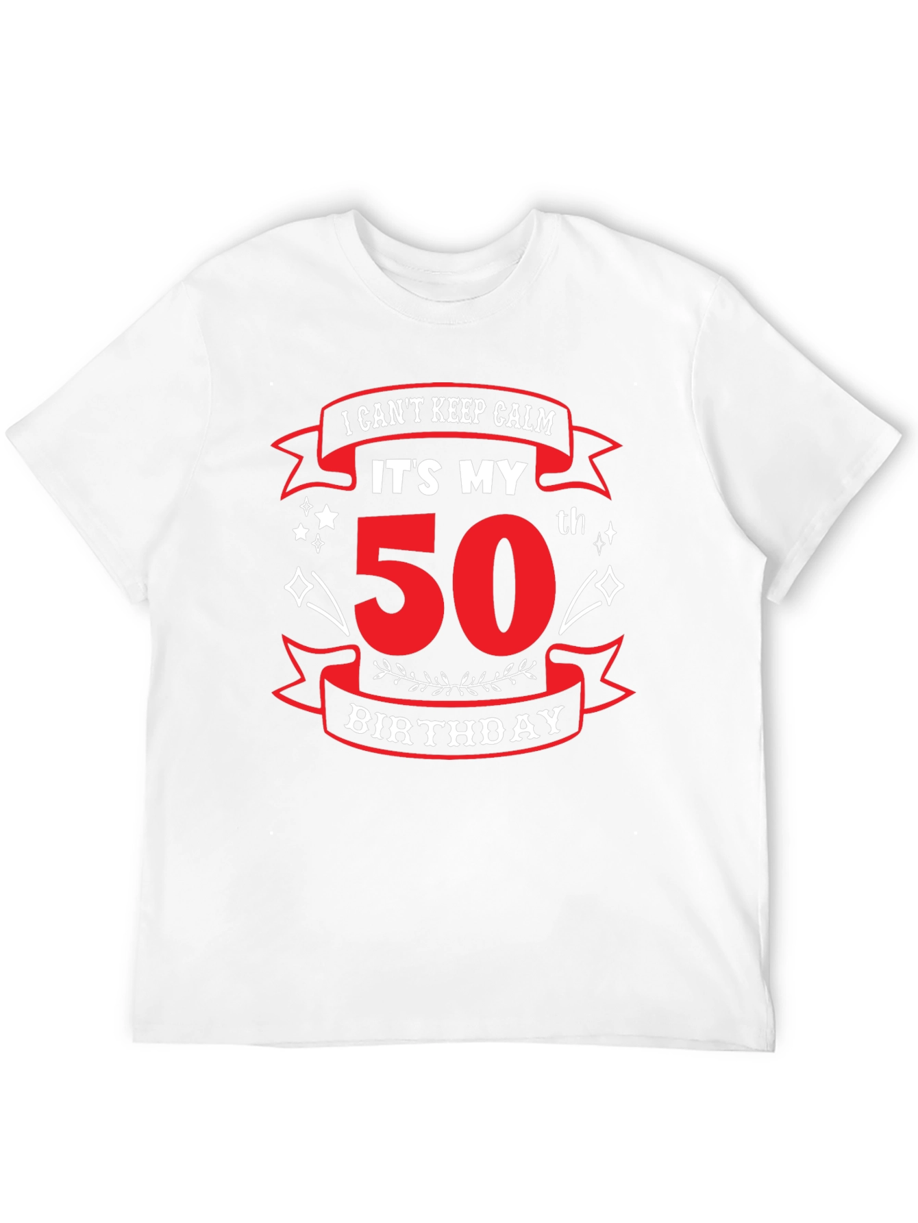 Funny 50th Birthday T-Shirt - I Cant Keep Calm
