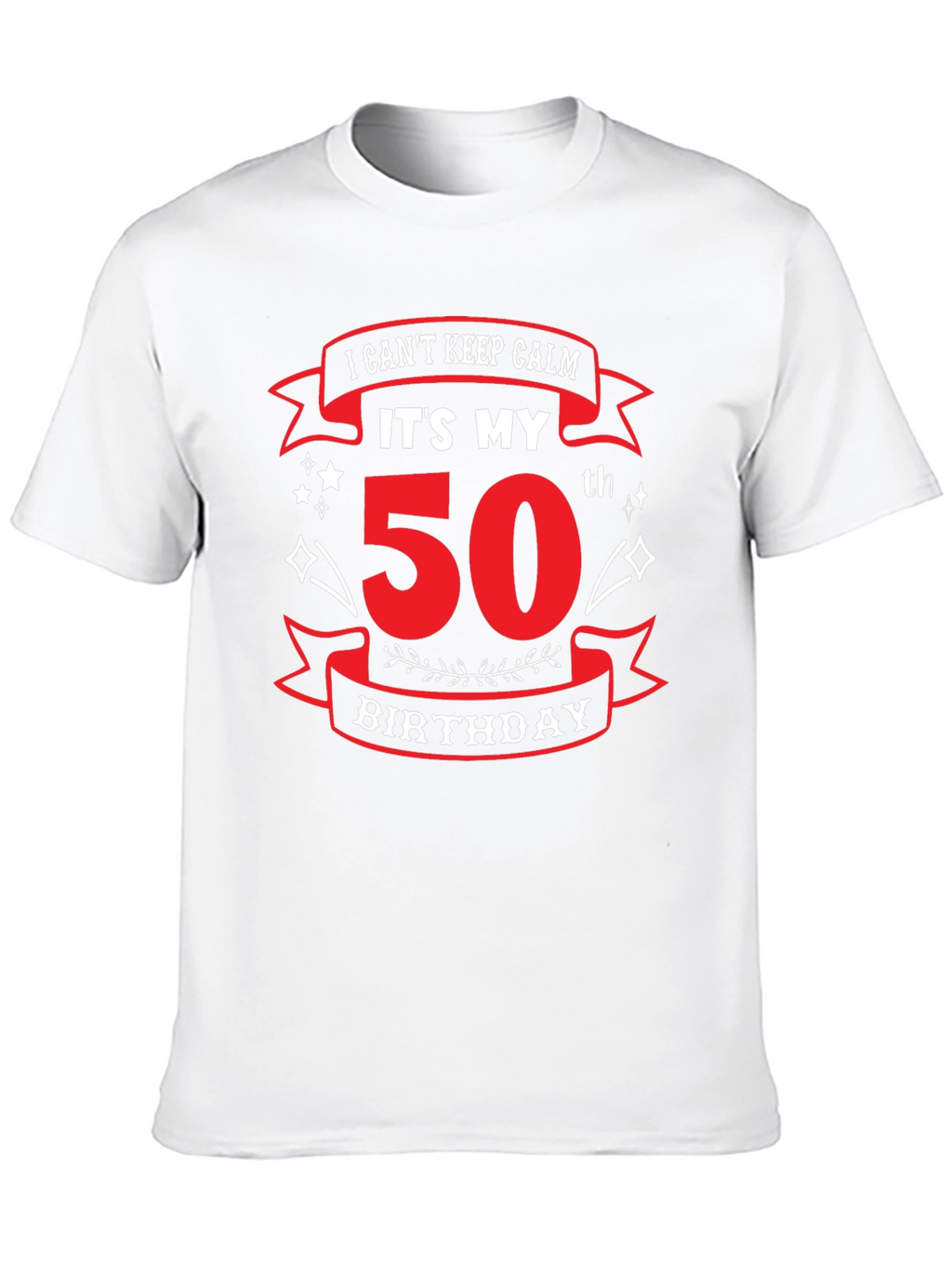Funny 50th Birthday T-Shirt - I Cant Keep Calm