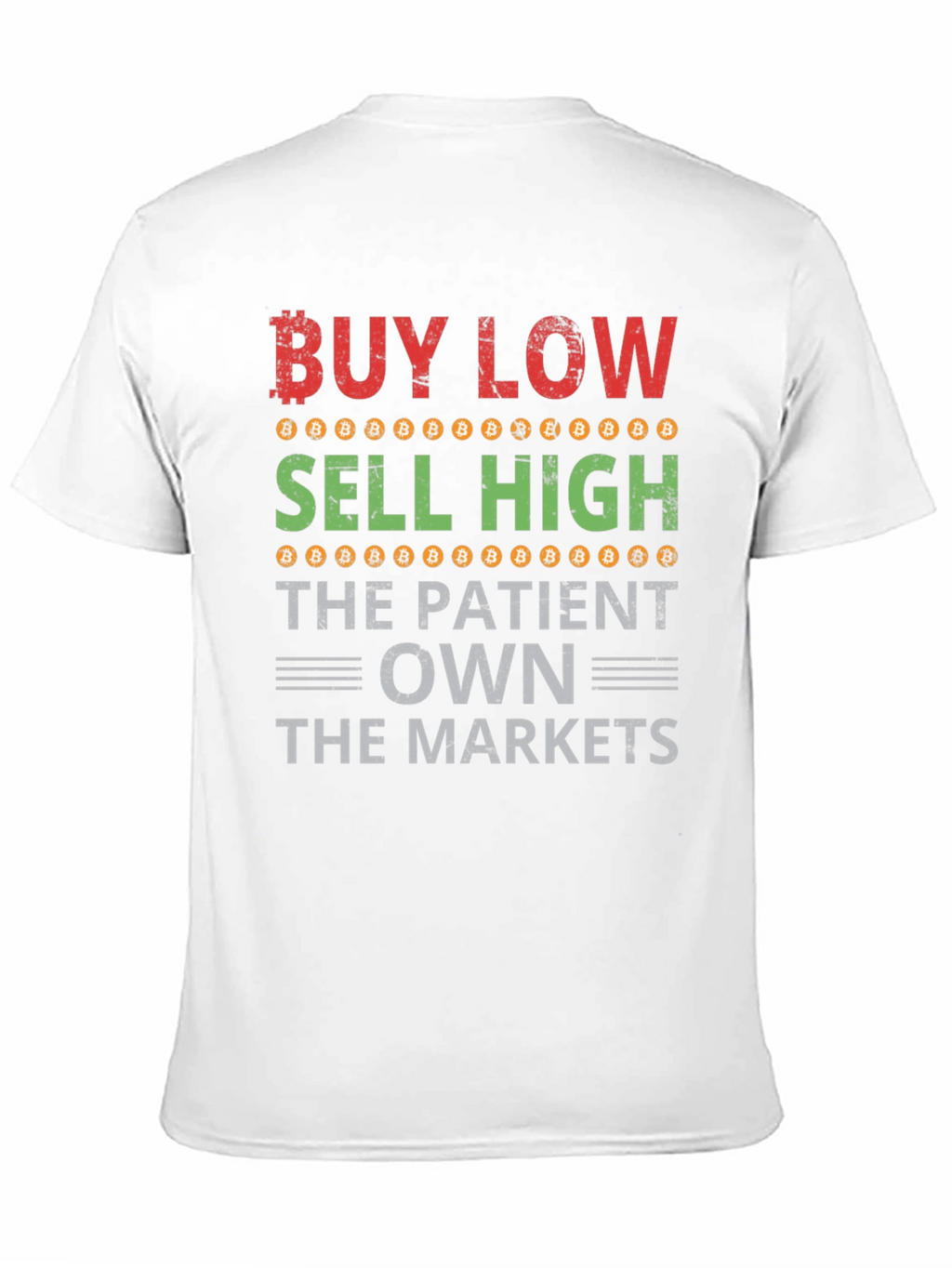 Buy Low Sell High Bitcoin T-Shirt