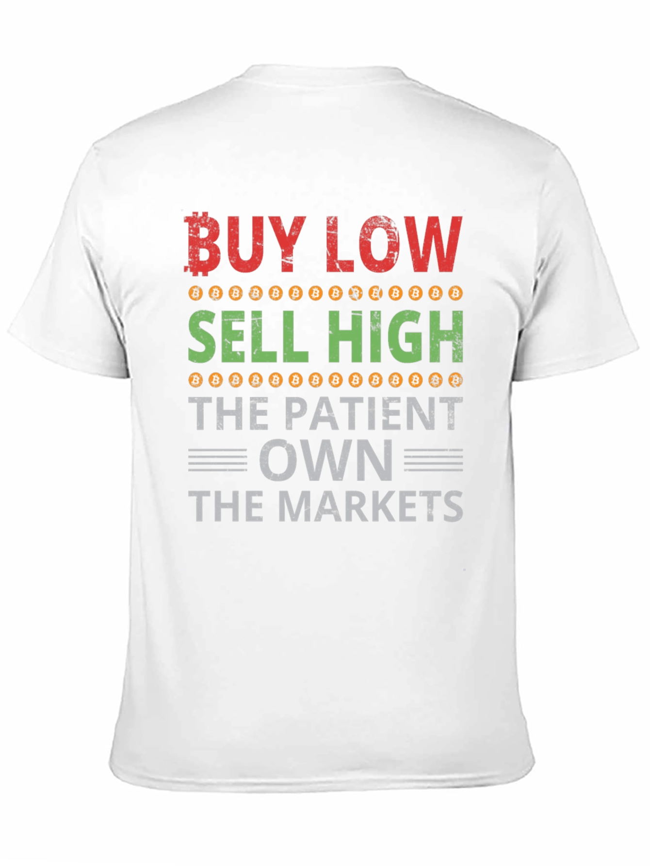 Buy Low Sell High Bitcoin T-Shirt