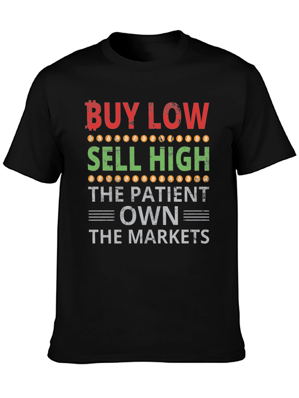 Buy Low Sell High Bitcoin T-Shirt