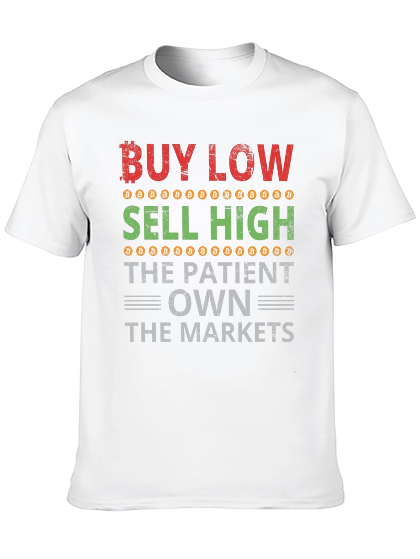 Buy Low Sell High Bitcoin T-Shirt