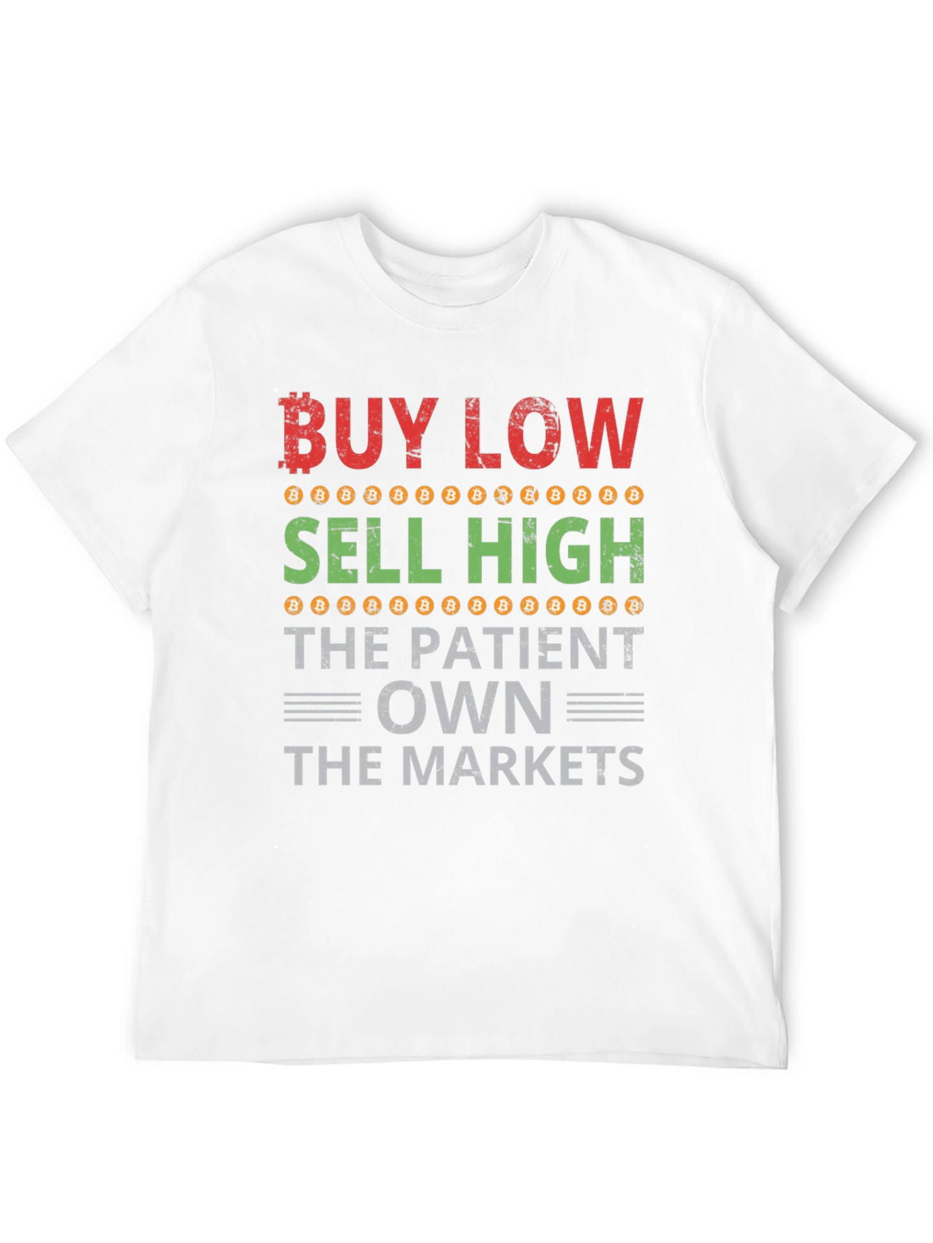 Buy Low Sell High Bitcoin T-Shirt