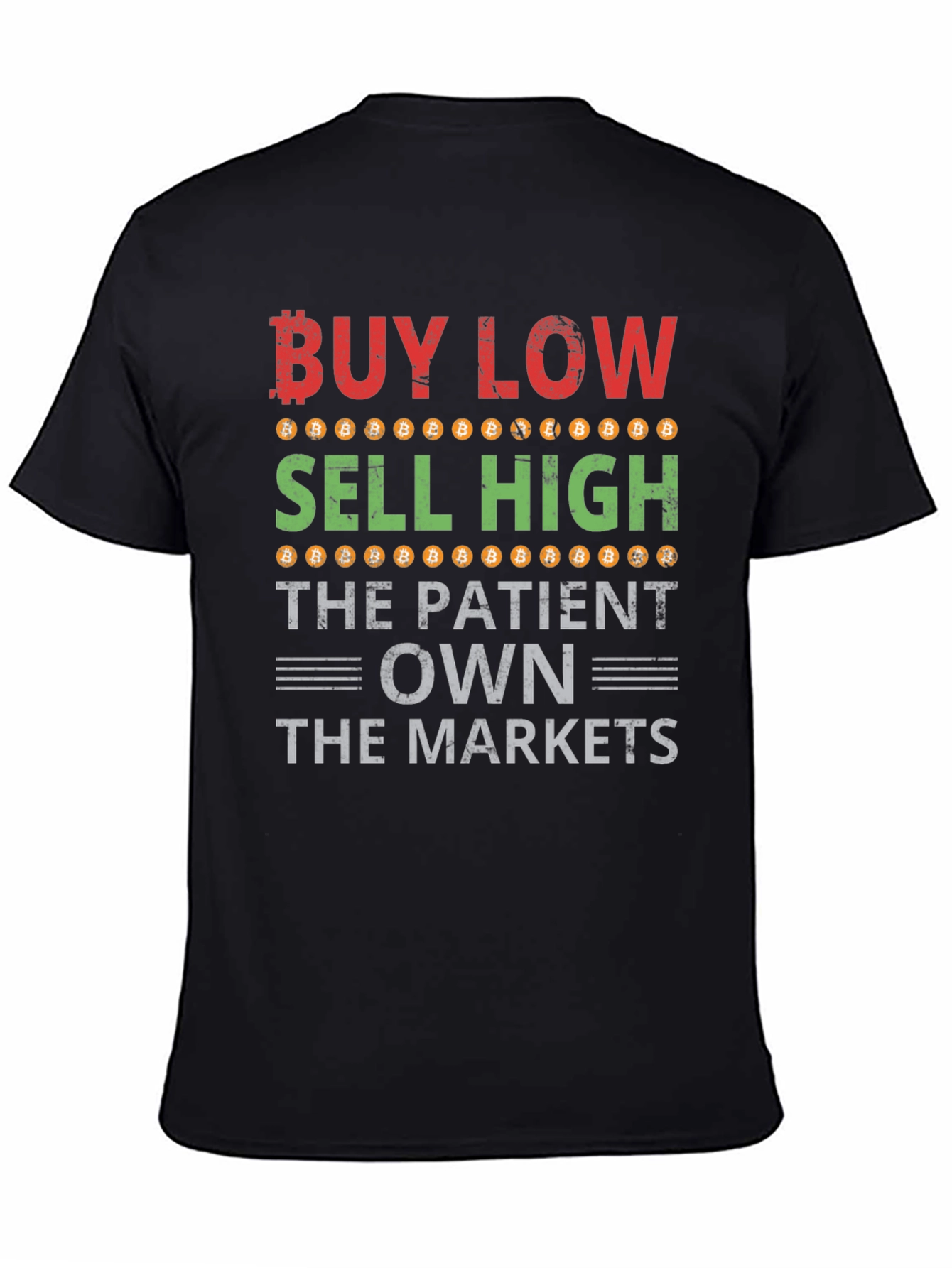 Buy Low Sell High Bitcoin T-Shirt