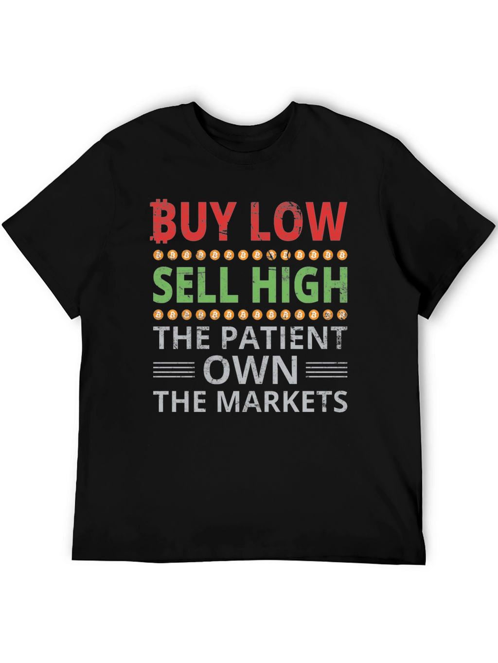Buy Low Sell High Bitcoin T-Shirt
