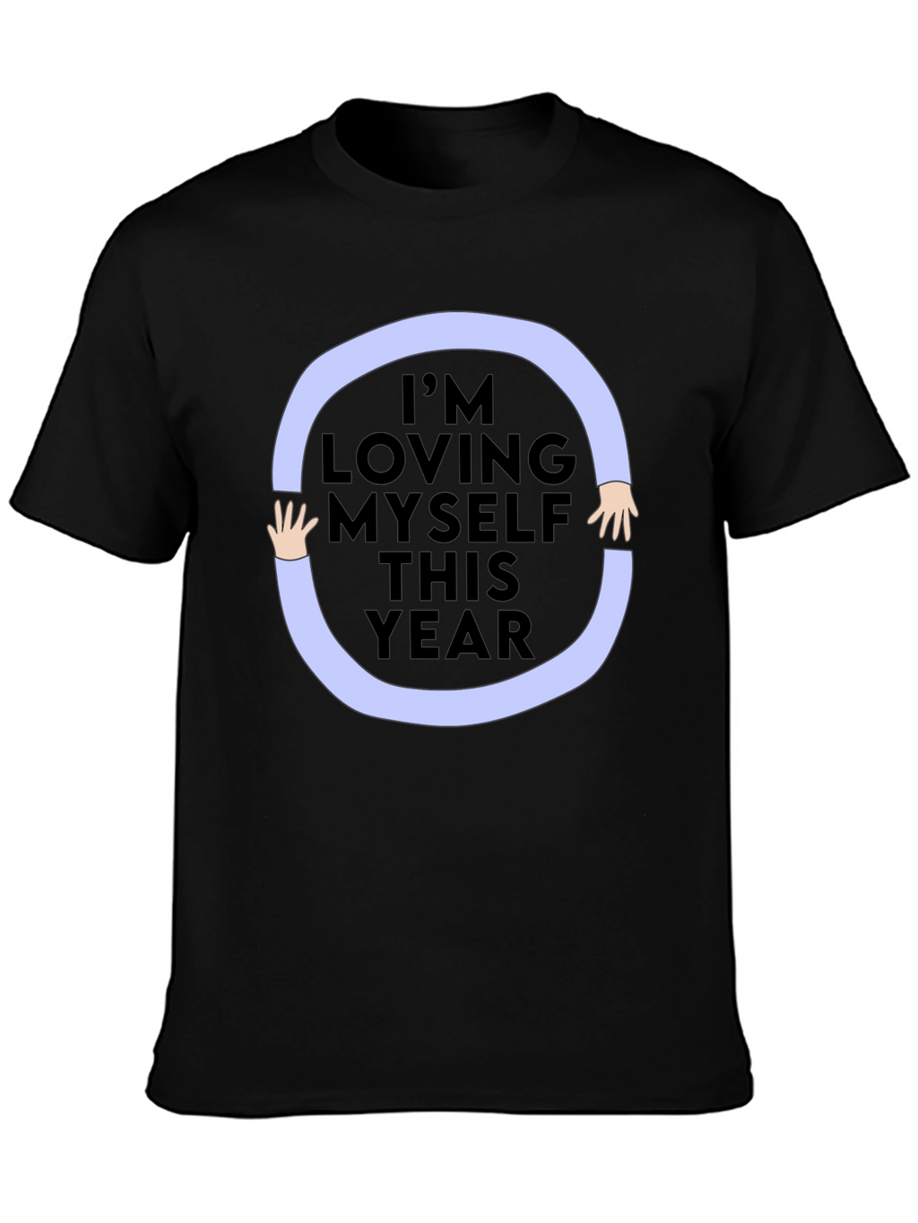 Loving Myself Graphic Tee - Black Unisex Shirt