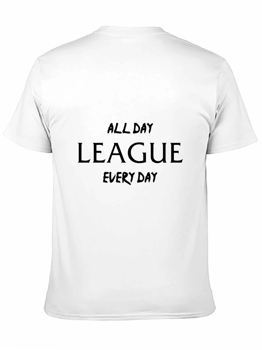 League All Day Every Day T-Shirt