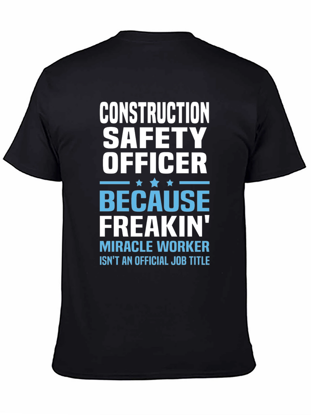 Construction Safety Officer T-Shirt