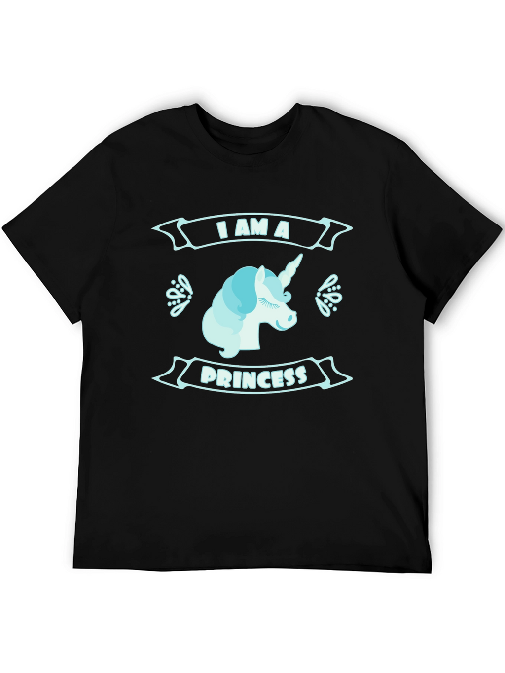 I Am A Princess Unicorn T-Shirt