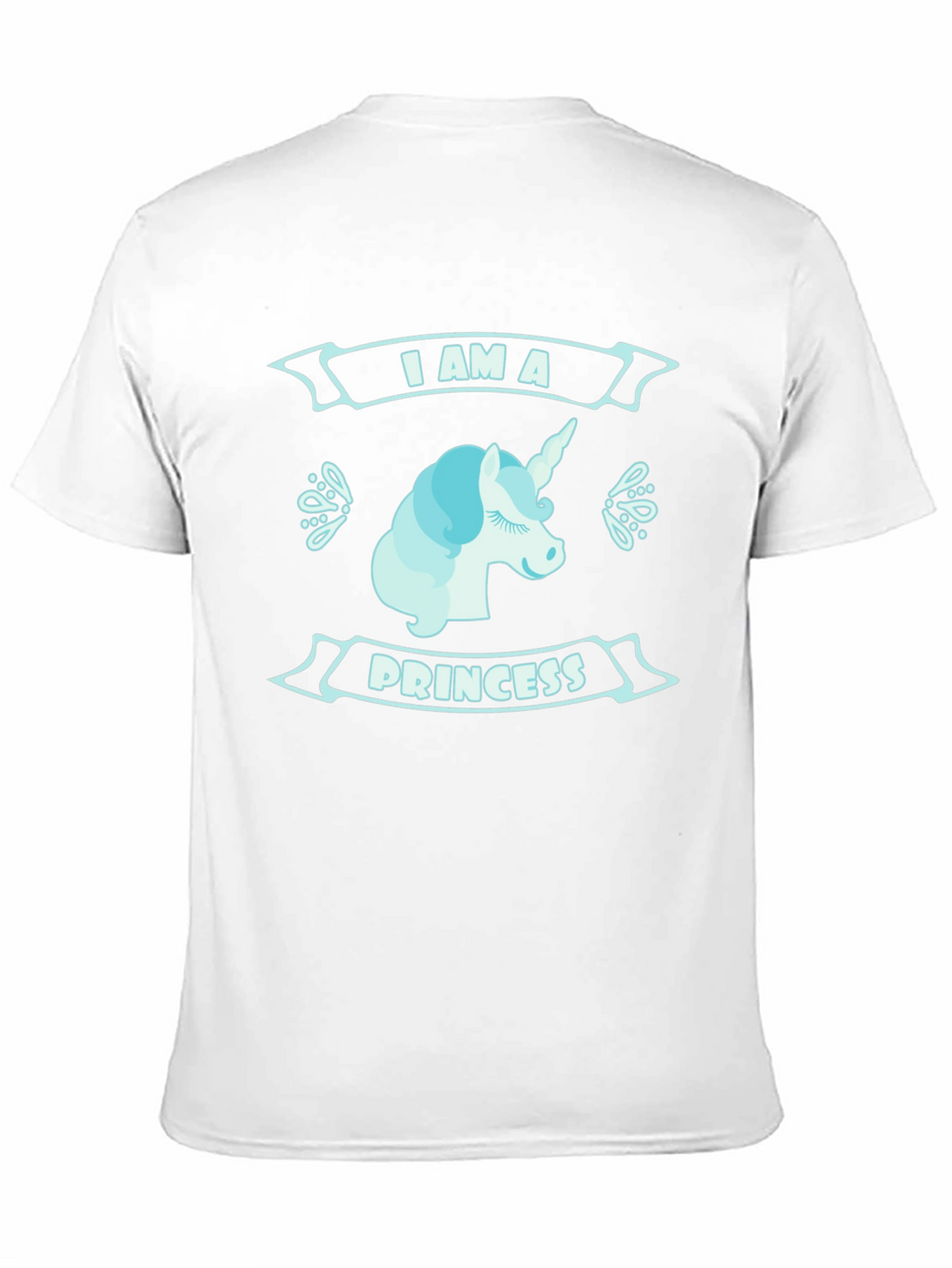 I Am A Princess Unicorn T-Shirt