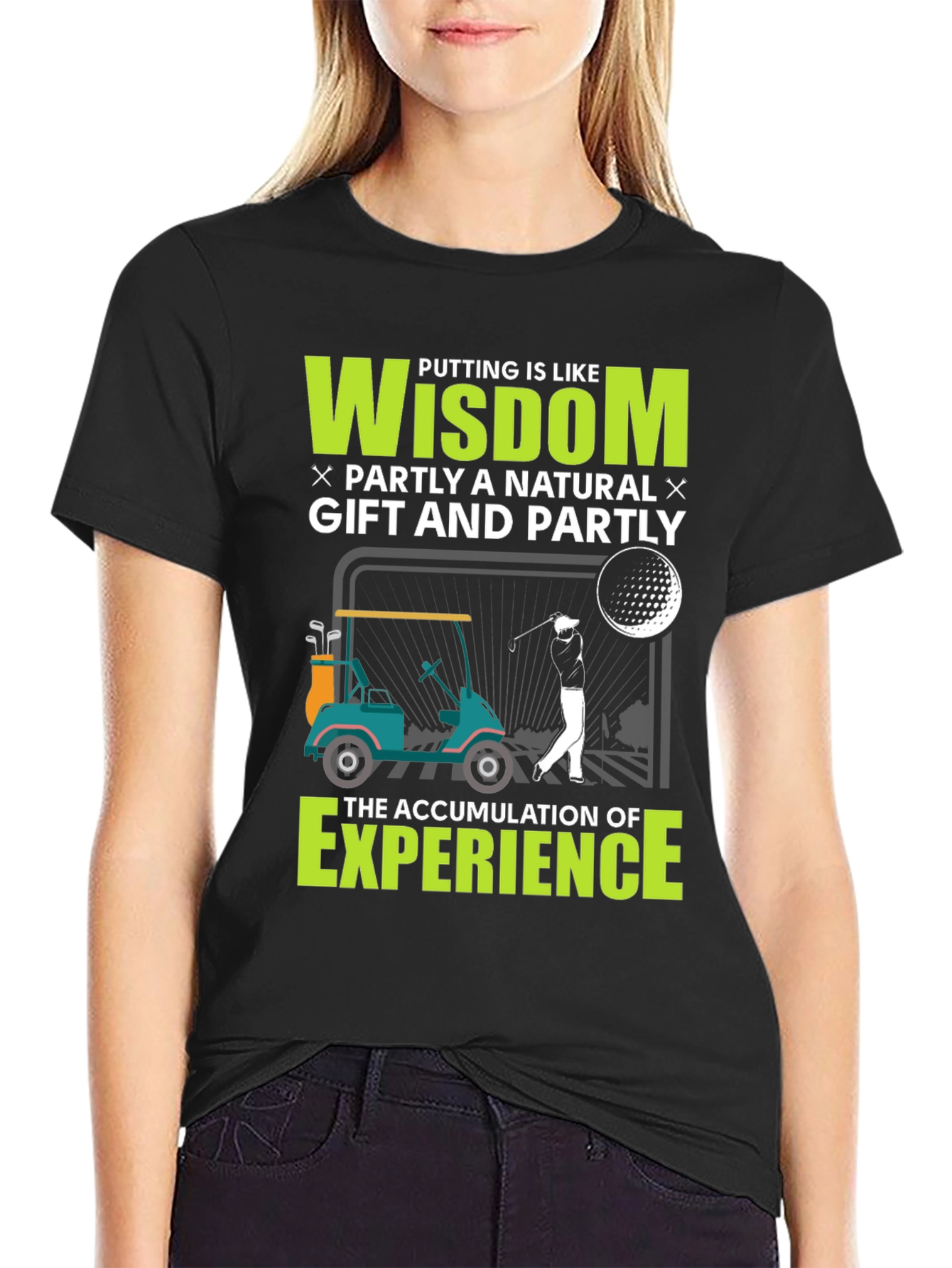 Golf Wisdom T-Shirt - Natural Gift & Experience