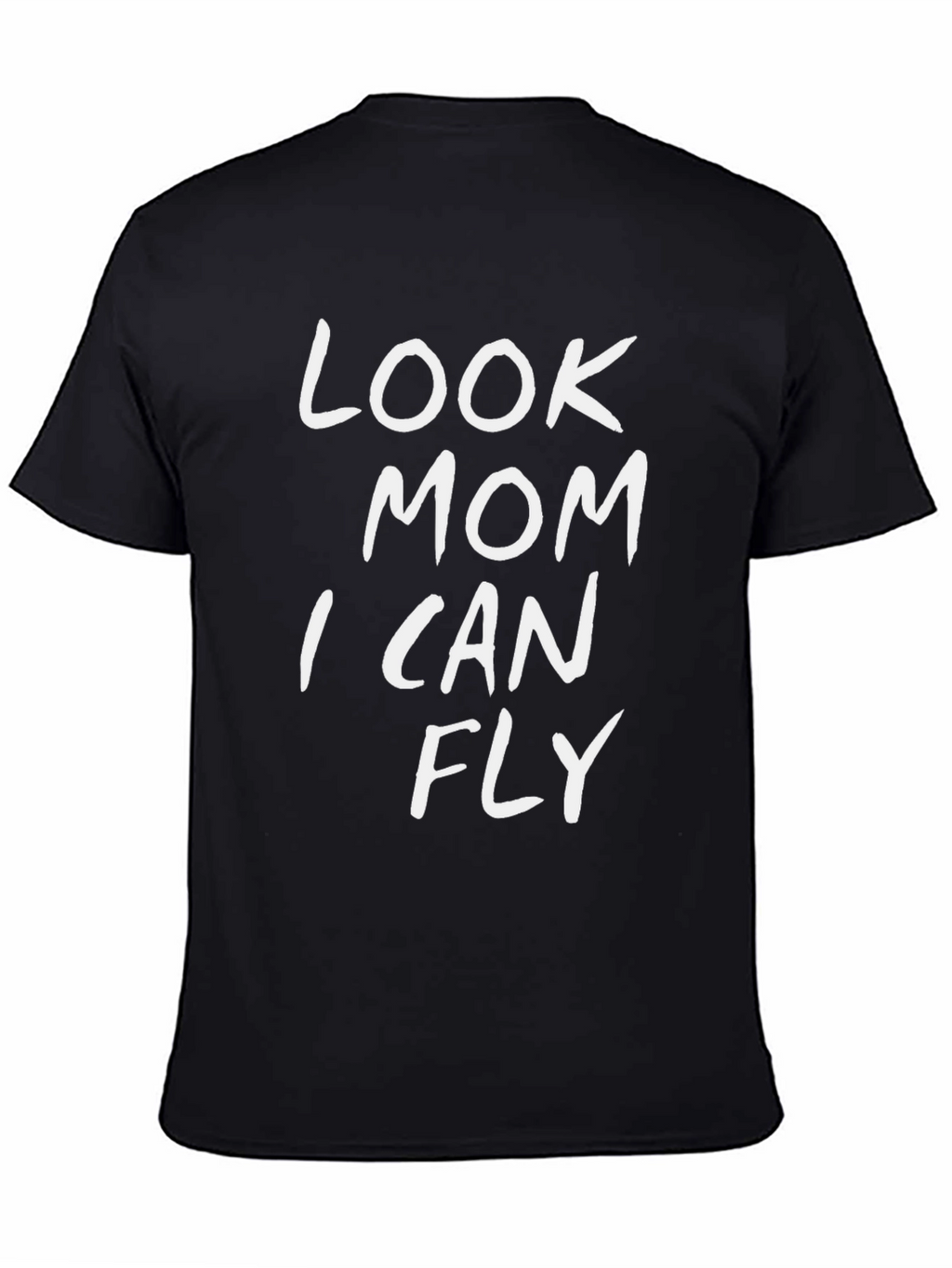 Look Mom I Can Fly Graphic T-Shirt
