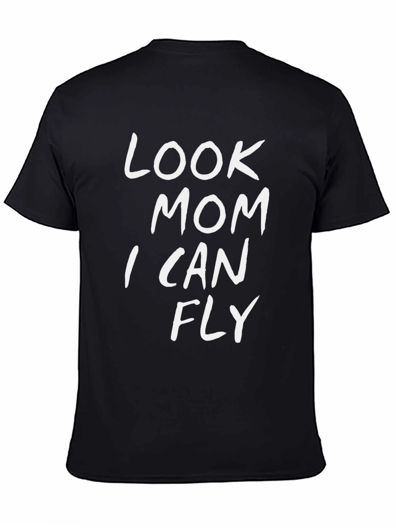 Look Mom I Can Fly Graphic T-Shirt