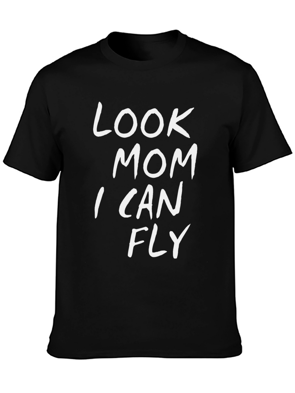 Look Mom I Can Fly Graphic T-Shirt