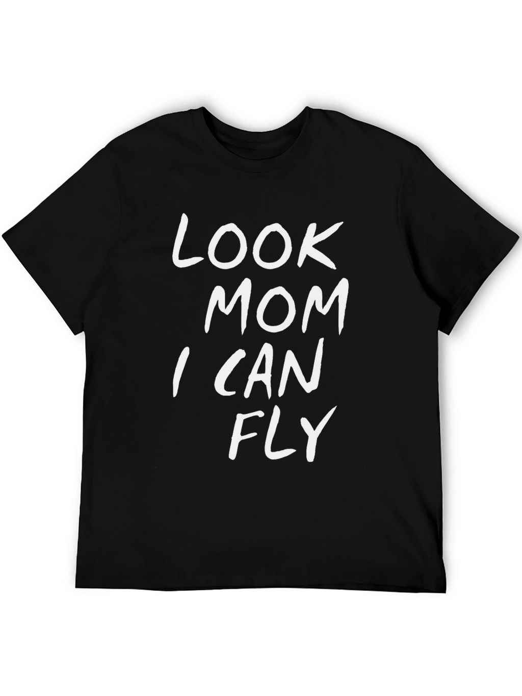 Look Mom I Can Fly Graphic T-Shirt