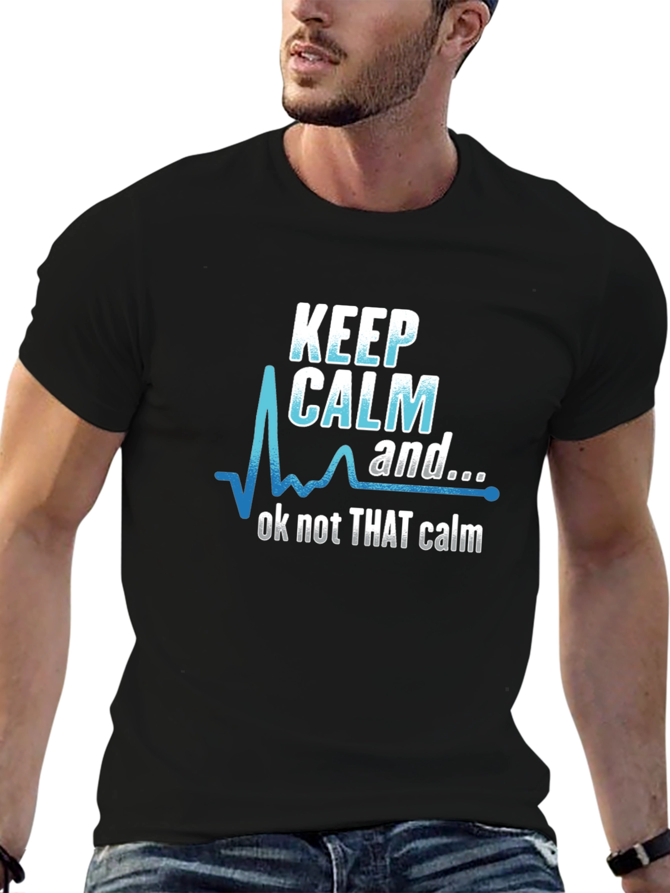 Keep Calm Graphic Tee - Not That Calm T-Shirt