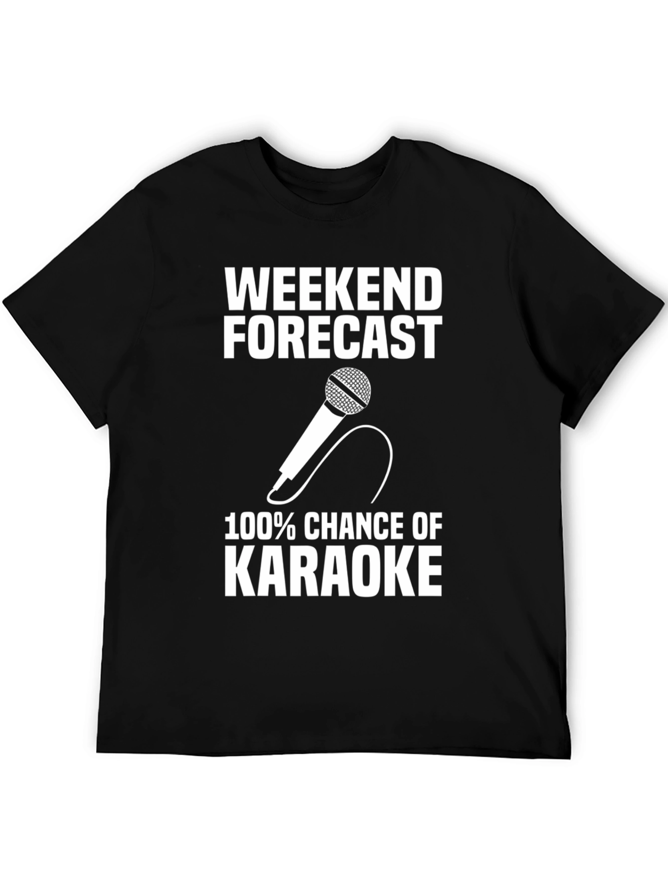 Karaoke Weekend Forecast Graphic Tee