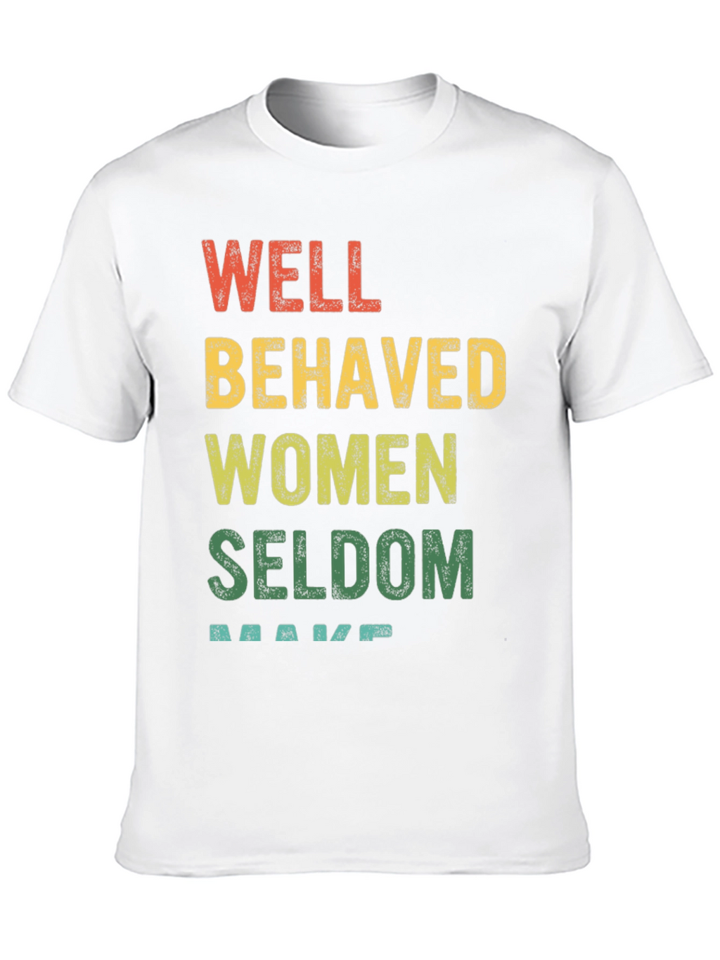 Well Behaved Women Graphic Tee - Black Cotton T-Shirt