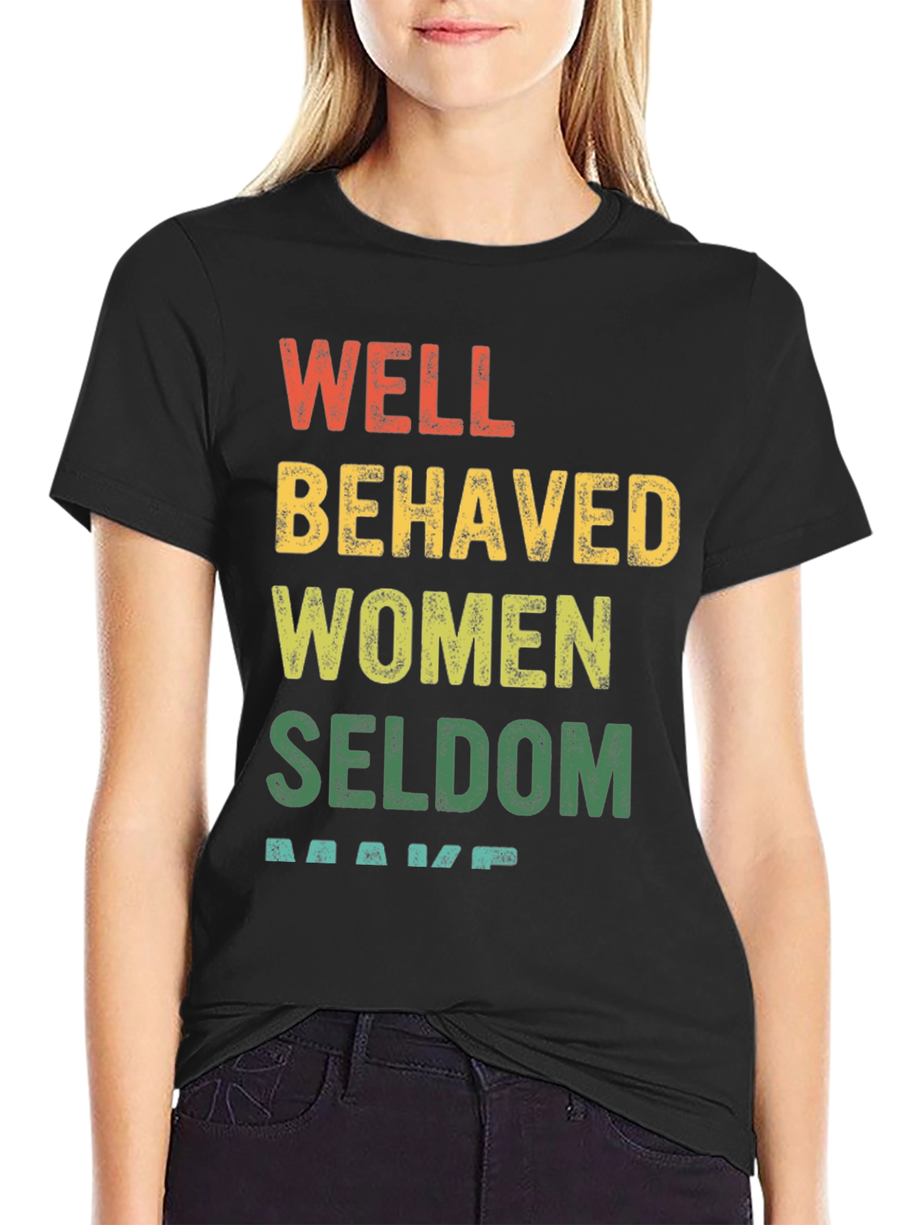 Well Behaved Women Graphic Tee - Black Cotton T-Shirt