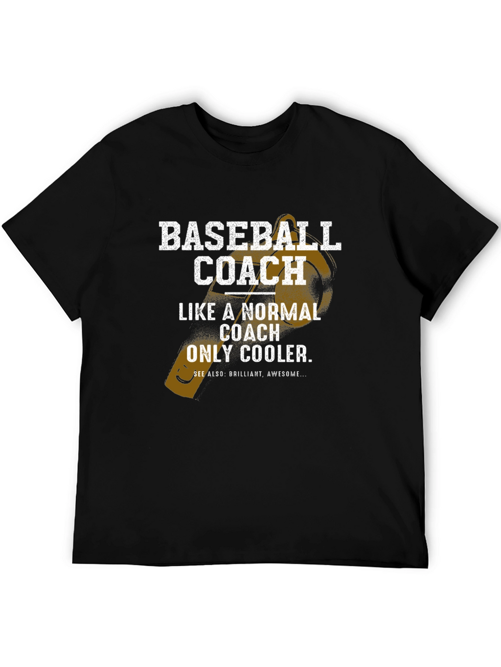 Baseball Coach Funny Graphic T-Shirt