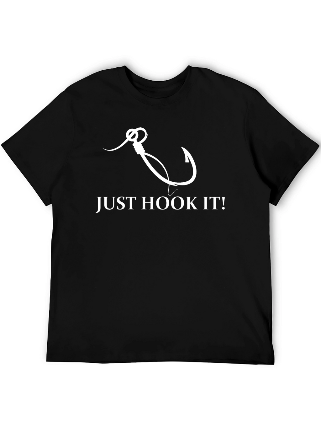 Just Hook It! Fishing T-Shirt - Black Cotton Tee