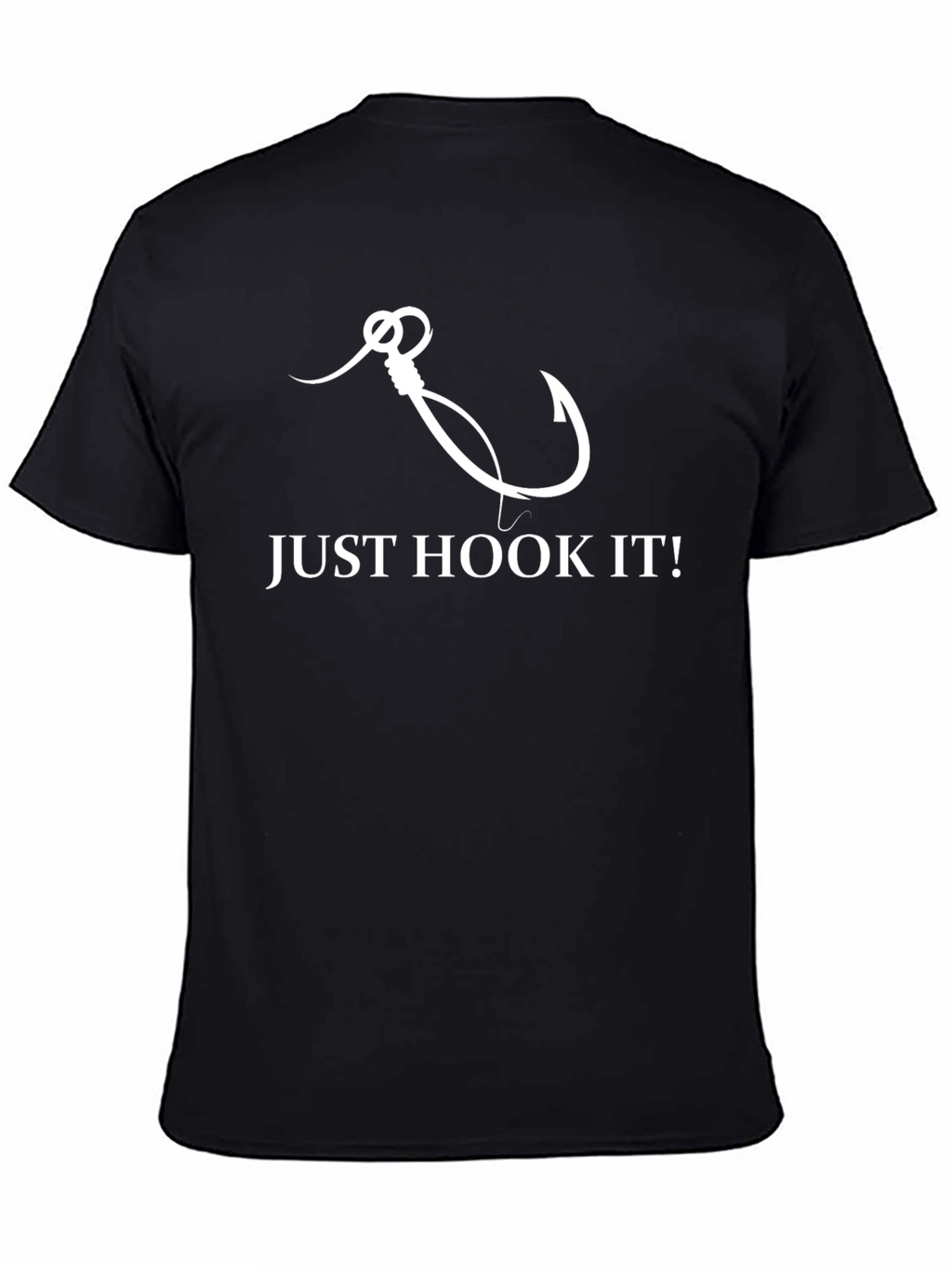 Just Hook It! Fishing T-Shirt - Black Cotton Tee