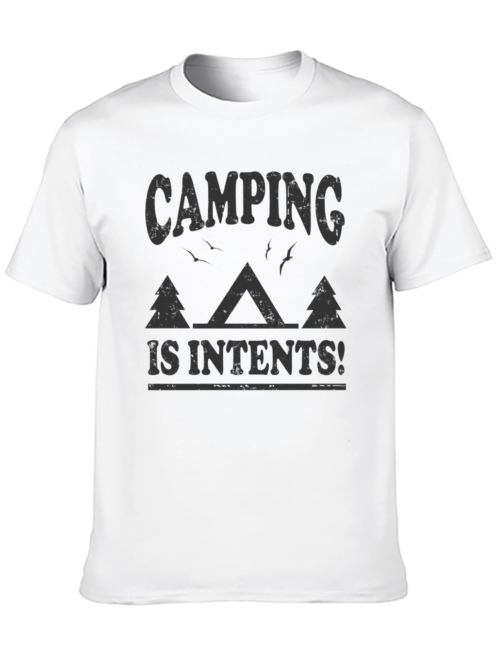Camping Intents Graphic Tee - Outdoor Adventure Shirt