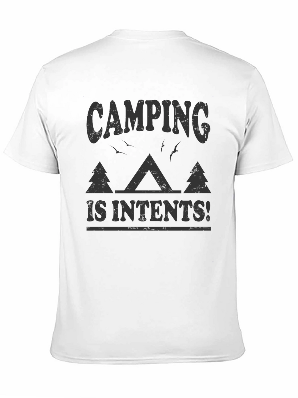 Camping Intents Graphic Tee - Outdoor Adventure Shirt
