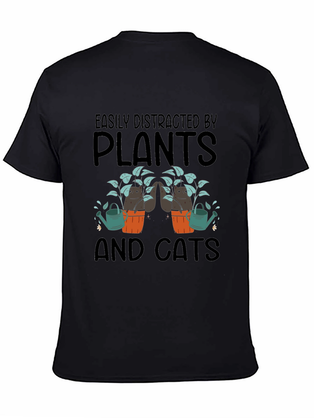 Easily Distracted by Plants and Cats Graphic T-Shirt