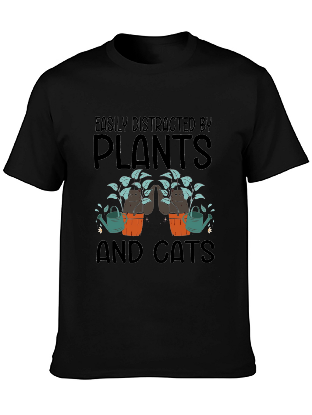 Easily Distracted by Plants and Cats Graphic T-Shirt