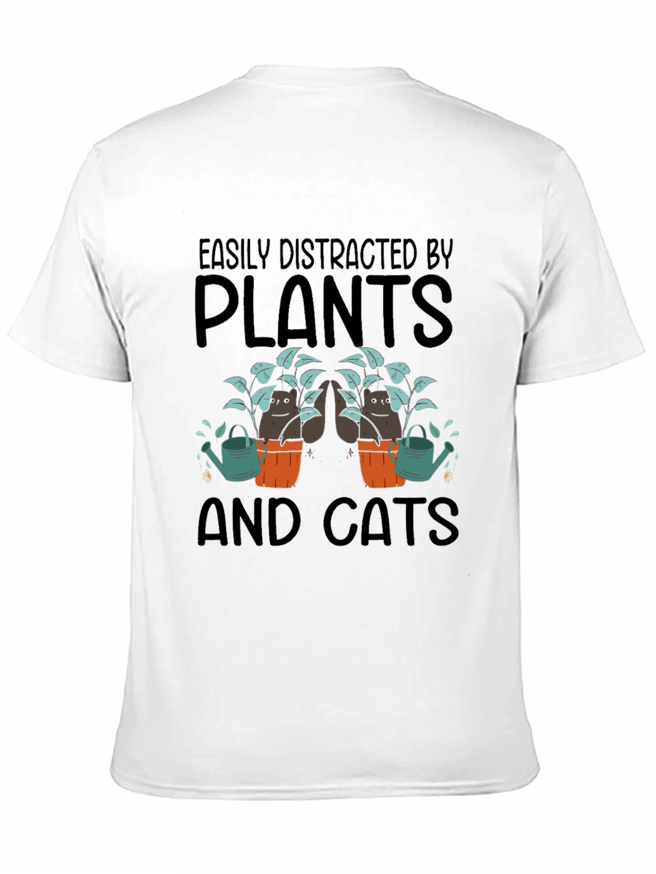 Easily Distracted by Plants and Cats Graphic T-Shirt