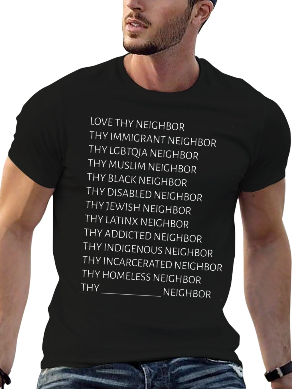 Love Thy Neighbor T-Shirt